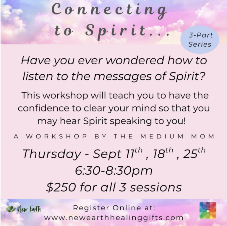 3-Part Series: Connecting to Spirit